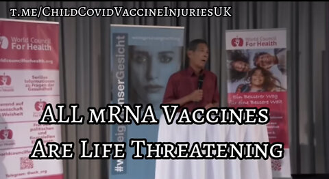 ALL mRNA Vaccines Threaten Life; The Immunological Harms Of mRNA Vaccines