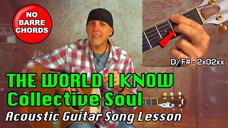 Collective Soul The World I Know acoustic guitar song lesson w/strums