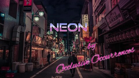 Neon by Occlusive Occurrences - NCS - Synthwave - Free Music - Retrowave