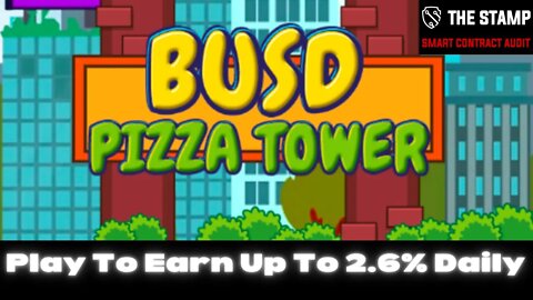 BUSD Pizza Tower Review | Make Passive Income In The Stable Cryptocurrency BUSD