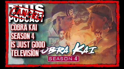Cobra Kai Season 4 Thoughts: Just a Fun TV Show!