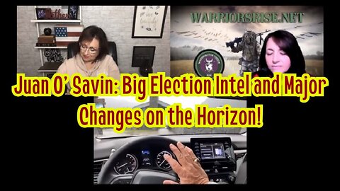 Juan O' Savin: Big Election Intel and Major Changes on the Horizon!