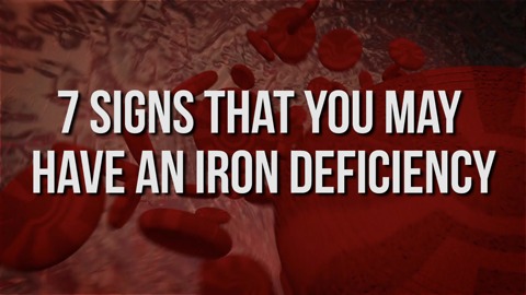 7 Signs That You May Have an Iron Deficiency