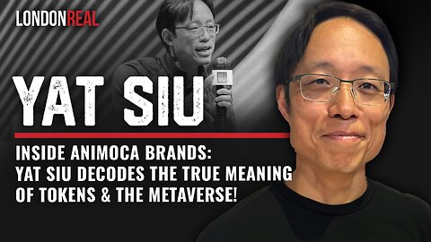 Inside Animoca Brands: The True Meaning of Tokens & The Metaverse Decoded! - Brian Rose & Yat Siu