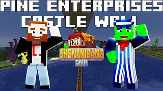 PINE ENTERPRISES CASTLE WALL CONSTRUTION! - Shenanigang SMP