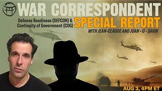 🔥🔥🔥WAR CORRESPONDENT: DEFCON & Continuity of government (COG) with 107