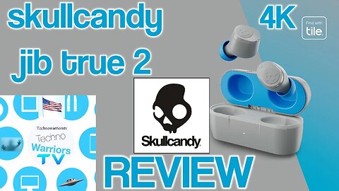 skullcandy jib 2 true wireless earbuds review