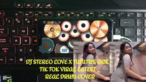 DJ STEREO LOVE X TUTUTU'S SICK - TIK TOK VIRAL LATEST _ REAL DRUM COVER