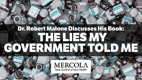 mRNA Platform Inventor Sifts Through the Lies - Interview with Dr. Robert Malone and Dr. Mercola