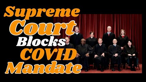 SCOTUS: blocks the mandate