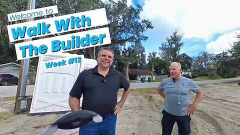 New Construction Homes In Orange City, FL | Walk with the Builder Week 12