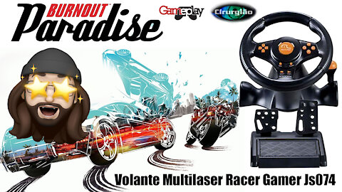 GAMEPLAY PS3 - BURNOUT PARADISE com o Volante Multilaser Racer Gamer Js074 - Cirurgião Videos