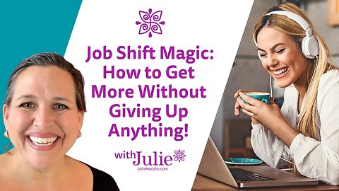 Job Shift Magic: How to Get More Without Giving Up Anything! | Path to Financial Freedom