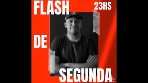 FLASH DE SEGUNDA 7