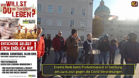 Erwins Rede beim Protestmarsch in Salzburg am 24.10.2021 gegen die Covid Verordnungen