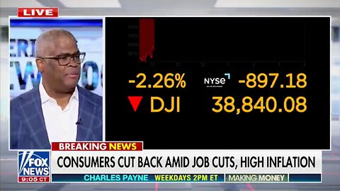 Charles Payne: What You're Seeing Right Now Is What Americans Have Been Feeling For The Last 3 Years