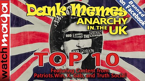 Anarchy in the UK: TOP 10 MEMES