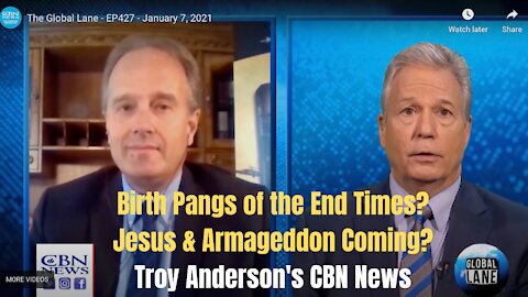 Birth Pangs of the End Times? Jesus & Armageddon Coming? Troy Anderson's CBN News Interview