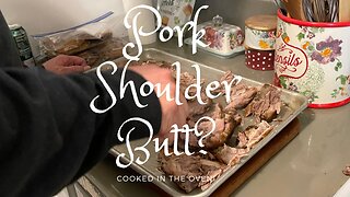 Pork Shoulder Butt?