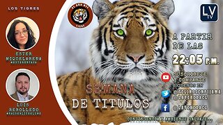 Semana de Títulos - "El Año del Tigre" T2 Ep. 10 Contingencia Salvaje