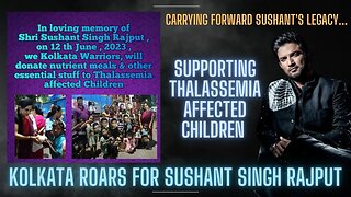 Sushant Singh Rajput Remembrance | Carrying Forward His Legacy | Thalassemia Support