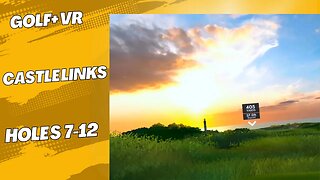 What a beautiful course VR Golf+ Castle Links Let's Play 7 12