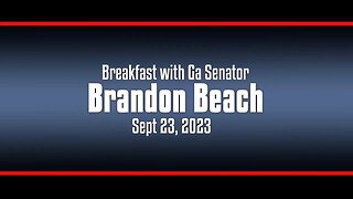 Brkfst w Ga Senator Brandon Beach 9-23-23