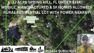 .17 ACRE SPRING HILL, FL UNDER $16K! MOBILE, MODUAR & SF HOMES ALLOWED! RURAL RESIDENTIAL LOT!