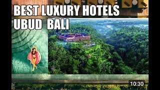 Best Hotels UBUD BALI- Luxury Resorts Ubud