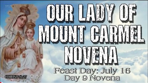 OUR LADY OF MOUNT CARMEL NOVENA : Day 9