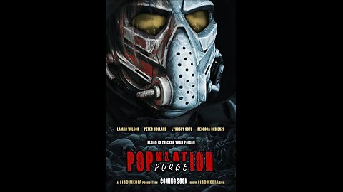 Population Purge Movie