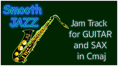 478 SMOOTH JAZZ Jam Track for SAX and GUITAR