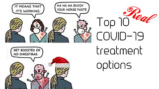 Top 10 COVID-19 treatment options 720p IMPORTANT! SPREAD! Prevent 5 billion ADE deaths!