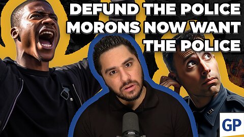 Defund The Police MORONS Now Want The Police | ON WATCH w/ Drew Hernandez