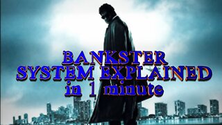 BANKING SYSTEM EXPLAINED IN ‘1’ MINUTE