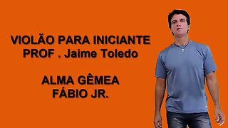 3 CANÇÕES NO DEDILHADO 6 prof. Jaime Toledo