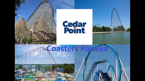 Cedar Point Coasters Ranked With POVs (2022)