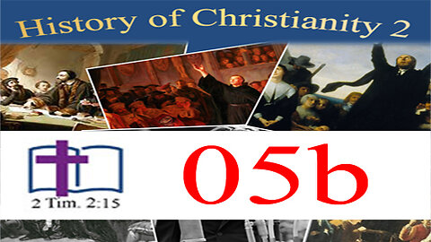 History of Christianity 2 - 05b: Calvinism and Arminianism