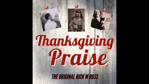 THANKSGIVING PRAISE