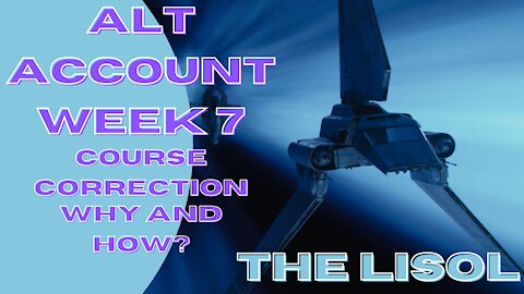 Alt Account || Week 7 | Complete redirection of my strategy, why and how. | SWGoH