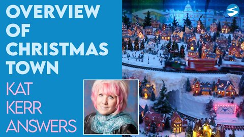 Kat Kerr: An Overview of Christmas Town in Heaven | Dec 22 2021