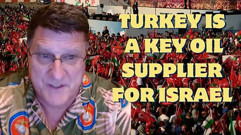 Scott Ritter - Mr Erdogan all bark and no bite, Turkey is a key oil supplier for Israel right now