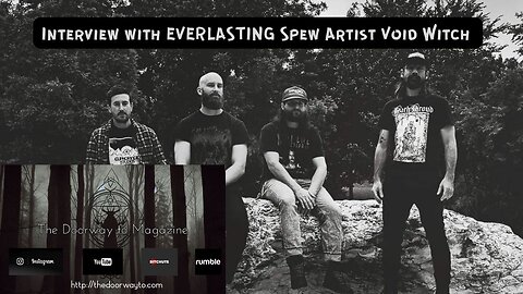 Everlasting Spew Artist Void Witch Interview August 4th 2024