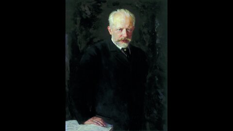 Tchaikovsky - The Strength and Fortitude of a Music Genius
