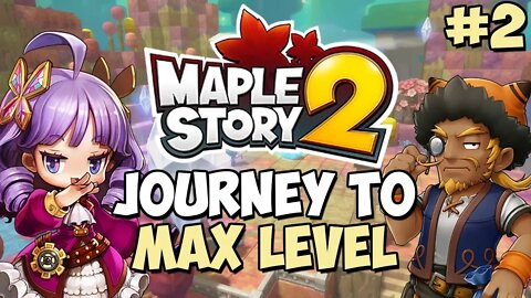 Maplestory 2 - Journey To Level Cap: Episode 2