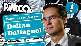 PÂNICO ENTREVISTA DELTAN DALLAGNOL; CONFIRA NA ÍNTEGRA