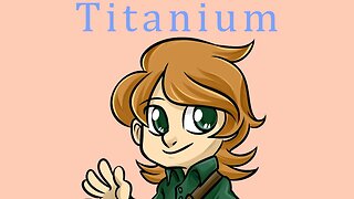 Titanium (exlted ver)