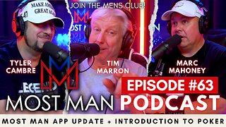 Episode #63 | Most Man App Update + Introduction to Poker | The Most Man Podcast