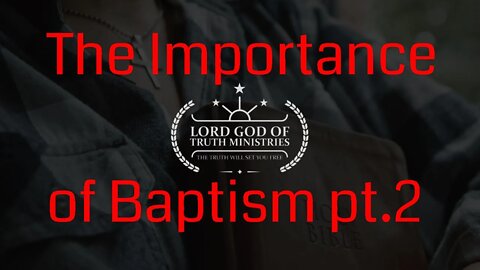 The Importance of Water Baptism pt2