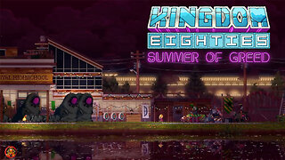 First Look at Kingdom 80s - Summer of Greed